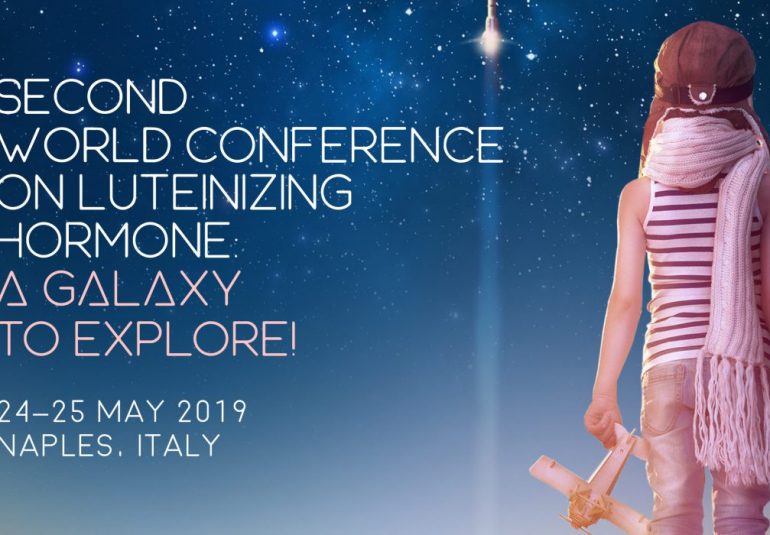 The Second World Conference on Luteinizing Hormone in ART, Napoli 24 -25 maggio 2019. Tra i relatori il Dr. Filippo Maria Ubaldi